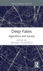 Deep Fakes : Algorithms and Society - Book