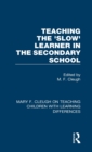 Teaching the 'Slow' Learner in the Secondary School - Book