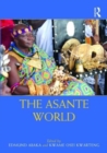 The Asante World - Book