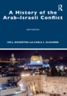 A History of the Arab–Israeli Conflict - Book