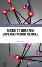 Micro to Quantum Supercapacitor Devices - Book