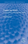 Theater and World : The Problematics of Shakespeare's History - Book