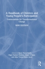 A Handbook of Children and Young People’s Participation : Conversations for Transformational Change - Book