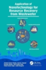 Application of Nanotechnology for Resource Recovery from Wastewater - Book