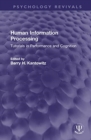 Human Information Processing : Tutorials in Performance and Cognition - Book