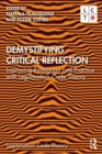 Demystifying Critical Reflection : Improving Pedagogy and Practice with Legitimation Code Theory - Book