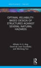 Optimal Reliability-Based Design of Structures Against Several Natural Hazards - Book
