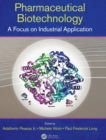 Pharmaceutical Biotechnology : A Focus on Industrial Application - Book