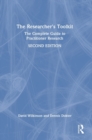 The Researcher's Toolkit : The Complete Guide to Practitioner Research - Book