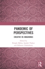 Pandemic of Perspectives : Creative Re-imaginings - Book