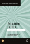 Education in Flux : Studies on Time, Forms and Reform - Book