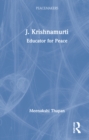 J. Krishnamurti : Educator for Peace - Book