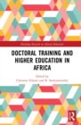 Doctoral Training and Higher Education in Africa - Book