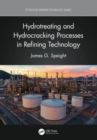 Hydrotreating and Hydrocracking Processes in Refining Technology - Book