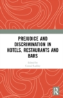 Prejudice and Discrimination in Hotels, Restaurants and Bars - Book