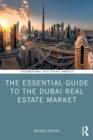 The Essential Guide to the Dubai Real Estate Market - Book