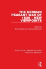 The German Peasant War of 1525 – New Viewpoints - Book