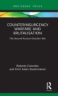 Counterinsurgency Warfare and Brutalisation : The Second Russian-Chechen War - Book
