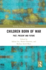 Children Born of War : Past, Present and Future - Book