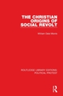 The Christian Origins of Social Revolt - Book