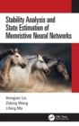 Stability Analysis and State Estimation of Memristive Neural Networks - Book