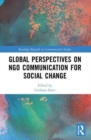 Global Perspectives on NGO Communication for Social Change - Book