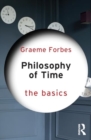 Philosophy of Time: The Basics - Book