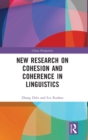 New Research on Cohesion and Coherence in Linguistics - Book