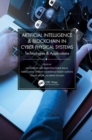 Artificial Intelligence & Blockchain in Cyber Physical Systems : Technologies & Applications - Book