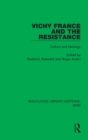 Vichy France and the Resistance : Culture and Ideology - Book