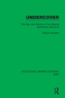 Undercover : The Men and Women of the Special Operations Executive - Book