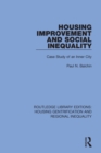 Housing Improvement and Social Inequality : Case Study of an Inner City - Book