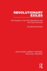 Revolutionary Exiles : The Russians in the First International and the Paris Commune - Book