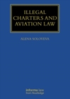 Illegal Charters and Aviation Law - Book