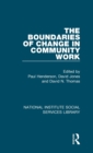 The Boundaries of Change in Community Work - Book
