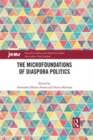 The Microfoundations of Diaspora Politics - Book