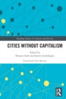 Cities Without Capitalism - Book
