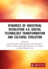 Dynamics of Industrial Revolution 4.0: Digital Technology Transformation and Cultural Evolution : Proceedings of the 7th Bandung Creative Movement International Conference on Creative Industries (7th - Book