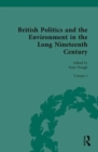 British Politics and the Environment in the Long Nineteenth Century : Volume I - Discovering Nature and Romanticizing Nature - Book