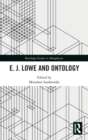 E.J. Lowe and Ontology - Book