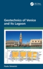Geotechnics of Venice and Its Lagoon - Book