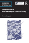 The Infantile in Psychoanalytic Practice Today - Book