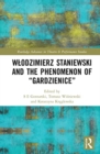 Wlodzimierz Staniewski and the Phenomenon of “Gardzienice” - Book