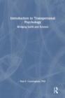 Introduction to Transpersonal Psychology : Bridging Spirit and Science - Book