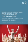 Populists and the Pandemic : How Populists Around the World Responded to COVID-19 - Book