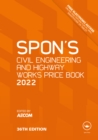 Spon's Civil Engineering and Highway Works Price Book 2022 - Book