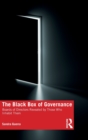 The Black Box of Governance : Boards of Directors Revealed by Those Who Inhabit Them - Book