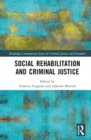 Social Rehabilitation and Criminal Justice - Book