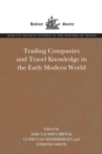 Trading Companies and Travel Knowledge in the Early Modern World - Book
