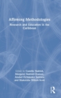 Affirming Methodologies : Research and Education in the Caribbean - Book